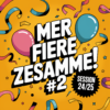 Mer fiere Zesamme – Ausgabe #2